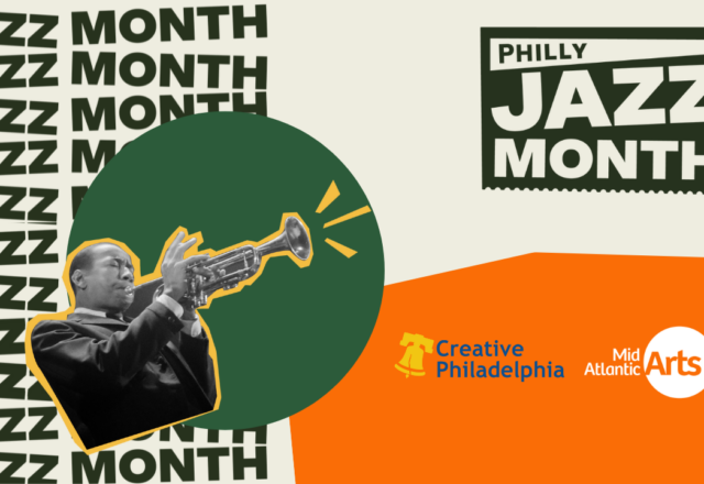 Graphics for Philly Jazz Month. A musician plays trumpet while the words Jazz Month are stacked down the left side. The right side has the words Philly Jazz Month in a stamp box.